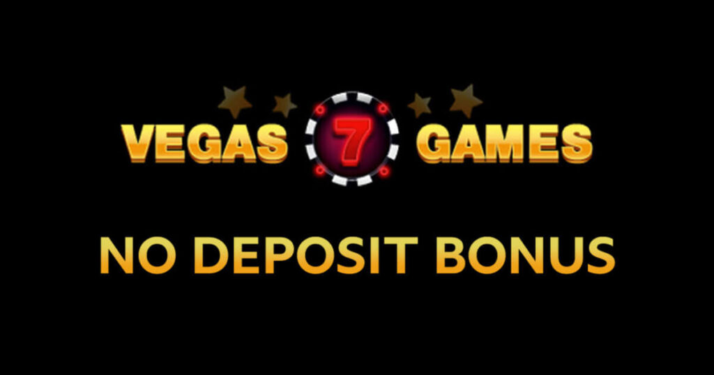 Vegas7Games Pro Bonus And Promotions